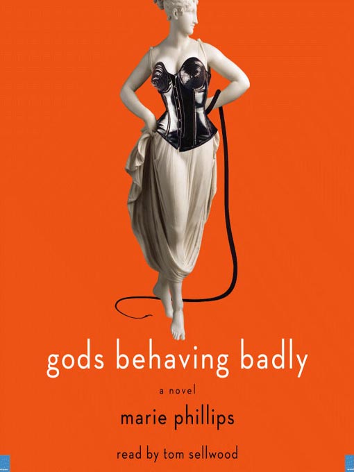 Title details for Gods Behaving Badly by Tom Sellwood - Wait list